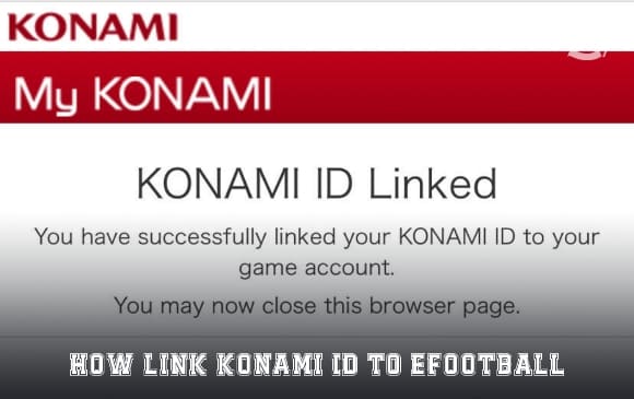 How to link Konami ID to eFootball 2024 mobile
