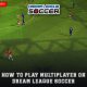 How to play multiplayer on Dream League Soccer